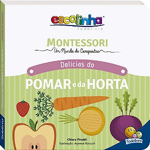 Montessori Meu Primeiro Livro... Pomar e Horta (escolinha)