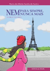 Nem para Sempre, Nem Nunca Mais
