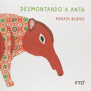 Desmontando a Anta - Col. Desmontando