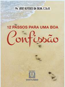 12 Passos para Uma Boa Confissao