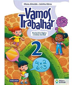 Vamos Trabalhar: Raciocinio Logico e Treino Mental - 2 ano