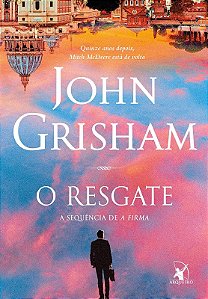 Resgate, O: a Sequencia de a Firma