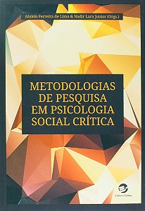 Metodologias de Pesquisa em Psicologia Social Critica