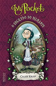 Ivy Pocket: o Segredo do Diamante