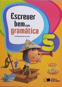 Escrever Bem com Gramatica - 5 ano