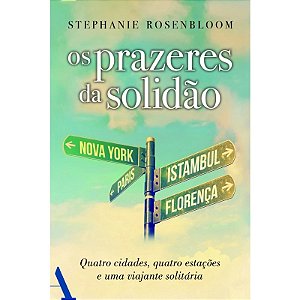 Prazeres da Solidao, os