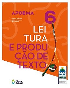 Apoema Leitura e Producao de Texto - 6 Ano - Ensino Fundamental Ii