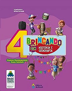 Brincando com Historia e Geografia - 4 Ano - Ensino Fundamental I