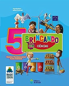 Brincando com Ciencias - 5 Ano - Ensino Fundamental I