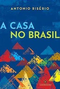 Casa no Brasil, A