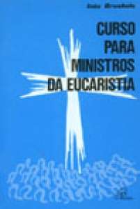 Curso para Ministros da Eucaristia