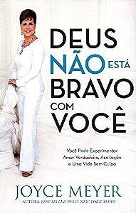 Deus Nao Esta Bravo com Voce