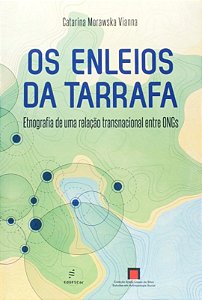 Enleios da Tarrafa, os : Etnografia de Uma Relacao Transnacional entre Ongs