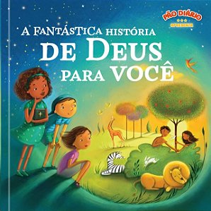 Fantastica Historia de Deus para Voce, A