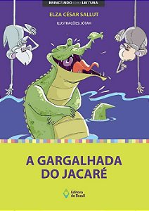 Gargalhada do Jacare, A