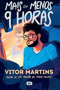 Mais Ou Menos 9 Horas