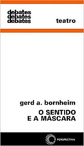 Sentido e a Mascara, O