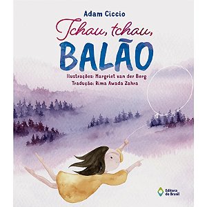 Tchau, Tchau, Balao