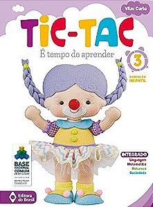 Tic-tac: e Tempo de Aprender - Educacao Infantil 3