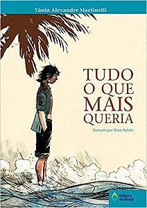 Tudo o Que Mais Queria