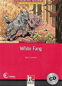 White Fang - With Cd - Elementary - Serie Helbling Readers