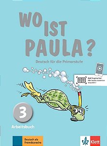 Wo Ist Paula , Arbeitsbuch 3