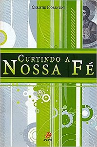 Curtindo a Nossa Fe