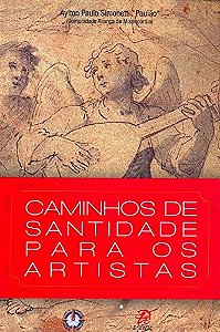 Caminhos de Santidade para os Artistas