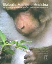 Biologia, Manejo e Medicina de Primatas Nao Humanos na Pesquisa Biomedica