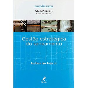 Gestao Estrategica do Saneamento - Serie Sustentabilidade