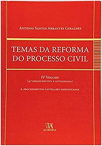Temas da Reforma do Processo Civil - Vol. Iv