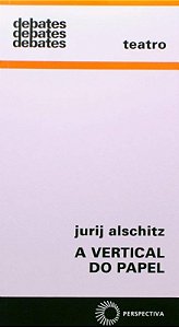 Vertical do Papel, a - Col.debates 333