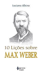 10 Licoes sobre Max Weber