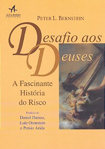 Desafio Aos Deuses - a Fascinante Historia do Risco