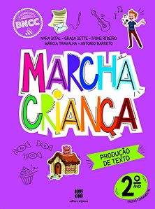 Marcha Crianca Producao de Texto 2 Ano - 02ed/20