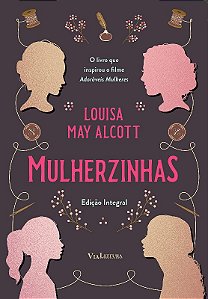 Mulherzinhas Adoraveis Mulheres: Edicao Integral