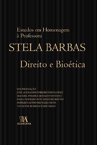 Direito e Bioetica - Estudos em Homenagem a Stela