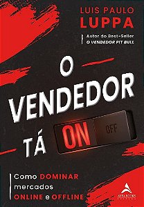 Vendedor Ta On, O: Como Dominar Mercados Online e Offline