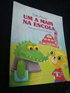 A Mais na Escola, Um