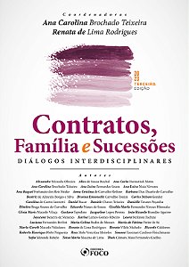 Contratos, Família e Sucessões Diálogos Interdisciplinares - 3ª Ed - 2