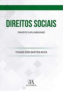 Direitos Sociais: Conceito e Aplicabilidade