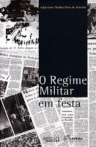 Regime Militar em Festa, O