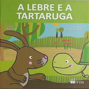 Lebre e a Tartaruga, a - Col. era Uma Vez..
