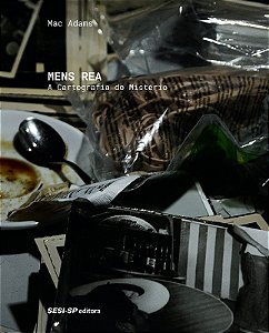 Mens Rea - a Cartografia do Misterio