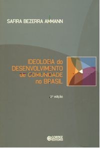 Ideologia do Desenvolvimento de Comunidade no Brasil