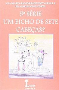Bicho de Sete Cabecas , Um - 5 Serie
