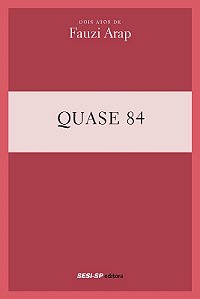 Quase 84 - Col.teatro Popular do Sesi