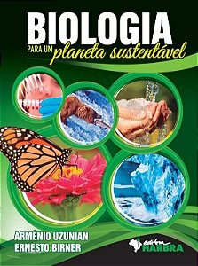Biologia para Um Planeta Sustentavel