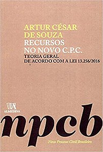 Recursos no Novo C.p.c. Teoria Geral de Acordo ...