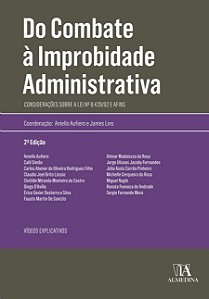 Do Combate a Improbidade Administrativa: Consideracoes sobre a Lei n 8.429